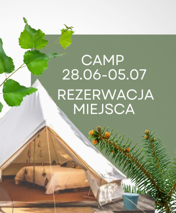 Camp WPŁYW - rezerwacja miejsca w opcji Regular