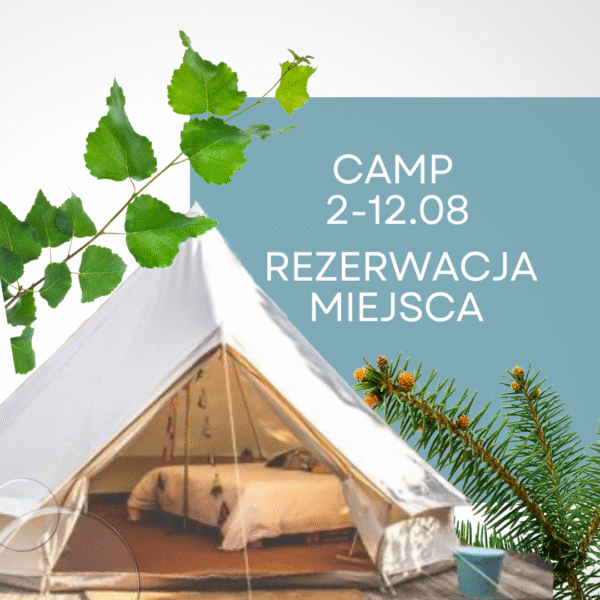 Camp BEZ PRZESADY - rezerwacja miejsca w opcji Regular